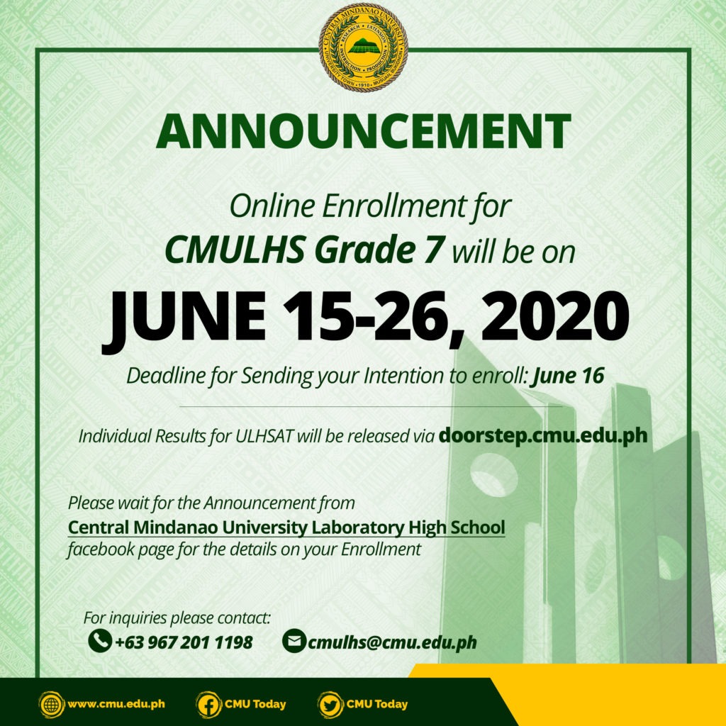 ANNOUNCEMENT Online Enrollment for CMULHS Grade 7 will be on JUNE 15